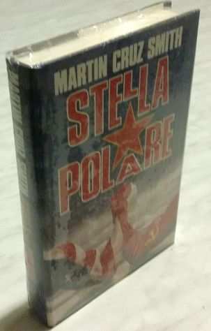 Stella Polare di Martin Cruz Smith Ed.CDE, novembre 1990 nuovo con cellophan