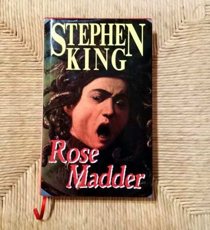 STEPHEN KING - ROSE MADDER copertina rigida, rilegato, con segnalibro