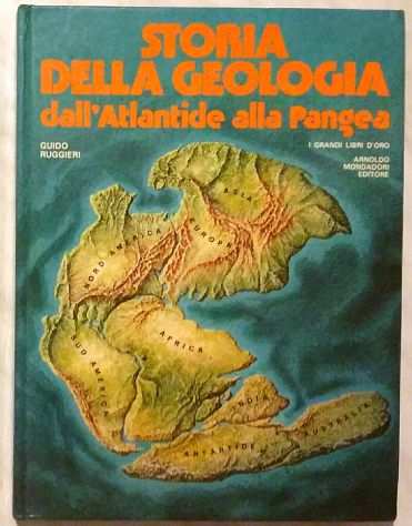 Storia della geografia dallAtlantide alla Pangea di G.Ruggieri 1degEd.Mondadori,