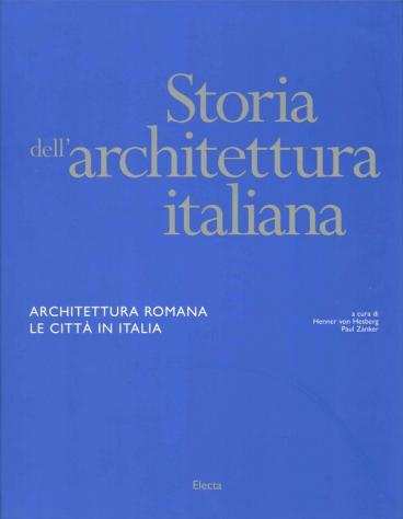 Storia dellarchitettura italiana, architettura romana le cittagrave in italia