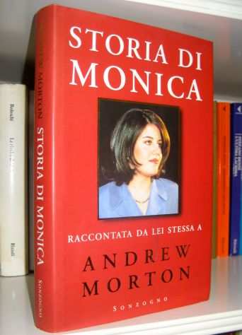 Storia di Monica - Lo scandalo sessuale di Bill Clinton