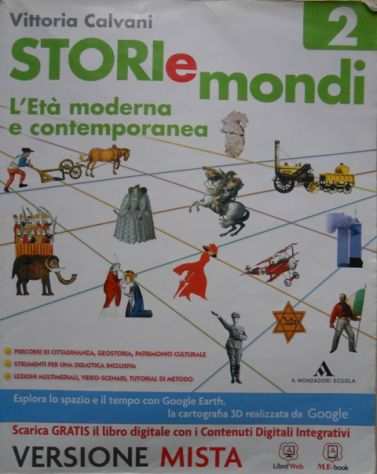 Storia mondi 2 letagrave moderna e contemporanea 9788824744355