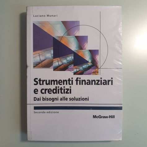 Strumenti Finanziari e Creditizi -Dai Bisogni alle Soluzioni - McGrawHill - 2010