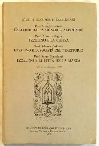 Studi e documenti Ezzeliniani di vari autori Ed.Tipografia Moro, 1987