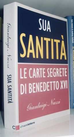 Sua Santitagrave - Le carte segrete di Benedetto XVI
