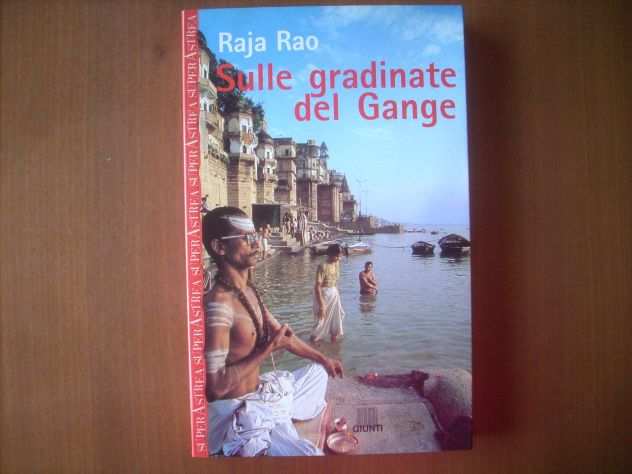 Sulle gradinate del Gange - Raja Rao