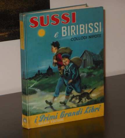 SUSSI E BIRIBISSI, COLLODI NIPOTE (PAOLO LORENZINI), SALANI EDITORE 1970.