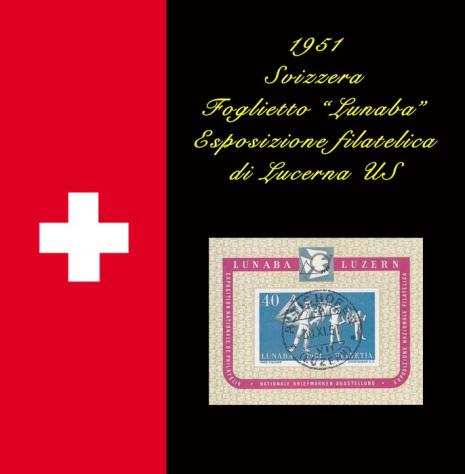 Svizzera 1951 - Foglietto quotLUNABAquot Esposizione filatelica di Lucerna US. Ottimo annullo - Unificato N BF14