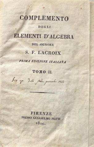 Sylvestre Franccedilois Lacroix - Complemento degli elementi drsquoalgebra - 1810