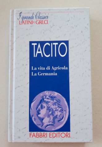 TACITO - La vita di Agricola La Germania