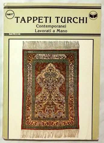 Tappeti Turchi Contemporanei lavorati a mano di Ugur Ayyildiz Ed.Net, 1989