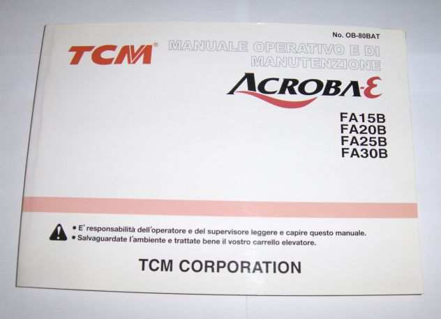 TCM ACROBA FA15B - FA20B - FA25B - Manuale uso e Manutenzione