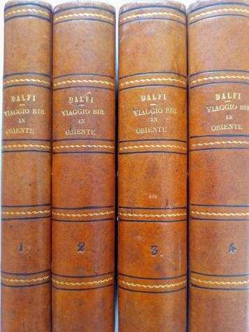 Teodoro Dalfi - Viaggio biblico in Oriente, Egitto, Istmo di Suez, Arabia Petrea, Palestina, Siria, coste dell Asia - 1869