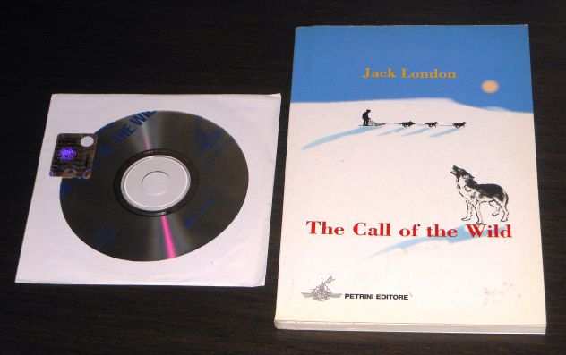 The call of the wild, Jack London, Petrini 2007, ill. a colori in inglese, CD.