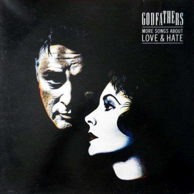 The Godfathers - More Songs About Love amp Hate