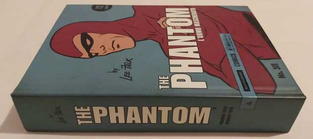 The Phantom.LUomo mascherato Ndeg311 di Falk Lee Ed.Mondadori Comics, 2014