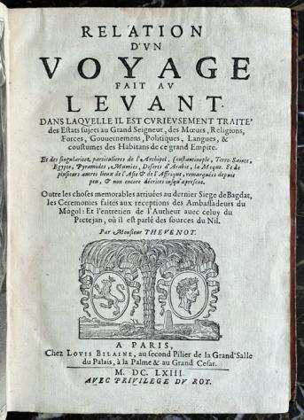 Thevenot Jean de - Relation drsquoun Voyage fait au Levant - 1663
