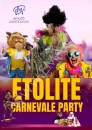 ETOLITE CARNEVALE PARTY – SIMPATICA - ANIMAZIONE PER TUTTA LA FAMIGLIA EMA 70 EVENTI – EVENTI DI PIAZZA – EVENTI PRIVATI – EVENTI AZIENDALI