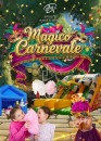 MAGICO CARNEVALE – SIMPATICA - ANIMAZIONE PER TUTTA LA FAMIGLIA EMA 70 EVENTI – EVENTI DI PIAZZA – EVENTI PRIVATI – EVENTI AZIENDALI