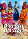 LA PARATA DEI FIORI MUSICAL - SFILATA SUI TRAMPOLI – COREOGRAFIE E DANZE - EMA 70 EVENTI - COSTUMI SCENICI PER EVENTI DI PIAZZA – EVENTI AZIENDALI – EVENTI PRIVATI – EVENTI PUBBLICI