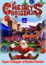 SUPER VILLAGGIO DI BABBO NATALE! - GAVIRATE (VA) Sabato 13 dicembre 2025