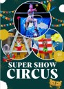 SUPER SHOW CIRCUS– SIMPATICA - ANIMAZIONE PER TUTTA LA FAMIGLIA EMA 70 EVENTI – EVENTI DI PIAZZA – EVENTI PRIVATI – EVENTI AZIENDALI