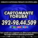 Se non hai paura di sapere la verità chiama il Cartomante YORUBA'