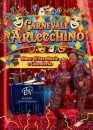 CARNEVALE ARLECCHINO – SPETTACOLO COMICO E ACROBATICO