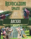 ARCIERI – RIEVOCAZIONI MEDIEVALI TIRO CON L’ARCO PER EVENTI PUBBLICI EVENTI AZIENDALI EVENTI PRIVATI