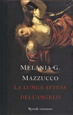 (TINTORETTO) Melania MAZZUCCO La lunga attesa dellangelo, Rizzoli