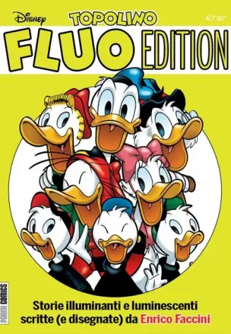 Topolino Fluo Edition, Walt Disney Panini Comics 2015.