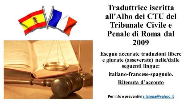 Traduzioni asseverate- Iscritta Albo CTU Tribunale Roma Ita-Franc-Spagn