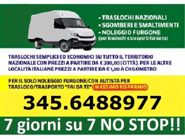 TRASLOCHI TRASPORTI E SGOMBERI PREZZI BASSI 7GG SU7