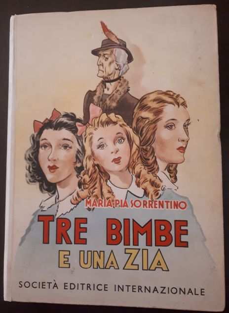 TRE BIMBE E UNA ZIA, MARIA PIA SORRENTINO, SEI 1951.