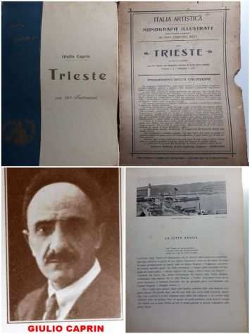 TRIESTE, GIULIO CAPRIN, BERGAMO ISTITUTO ITALIANO DrsquoARTI GRAFICHE ndash EDITORE 1906