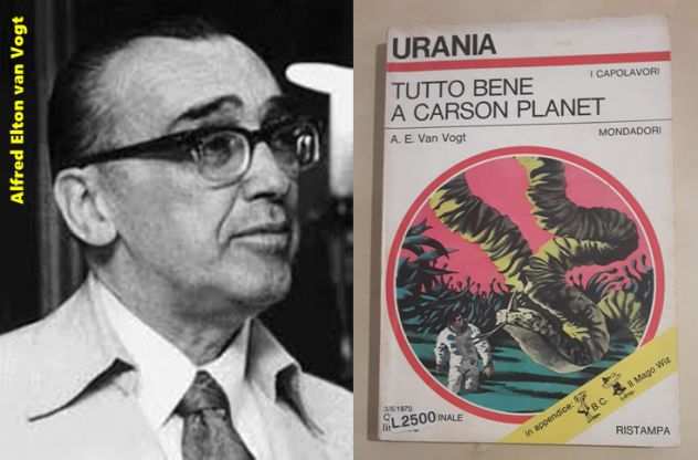 TUTTO BENE A CARSON PLANET, A. E. Van Vogt, URANIA N. 539, Mondadori 1970.