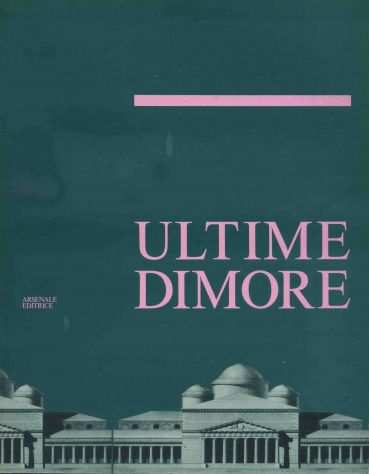 ULTIME DIMORE