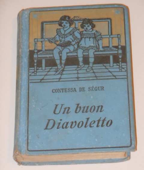 Un buon Diavoletto, CONTESSA DE SEGUR, COLLEZIONE SALANI, 1935