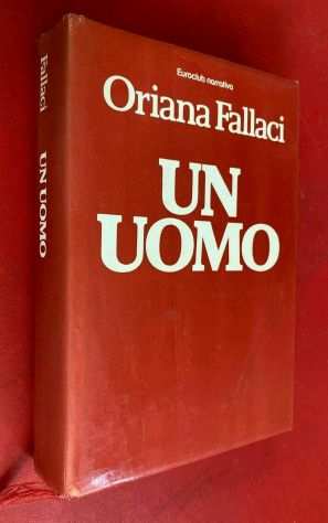 UN UOMO di Oriana Fallaci Editore Euroclub su licenza di Rizzoli, 1980 ottimo