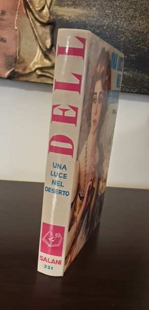 UNA LUCE NEL DESERTO, DELL, SALANI EDITORE 1980, I ROMANZI DELLA ROSA n. 321.