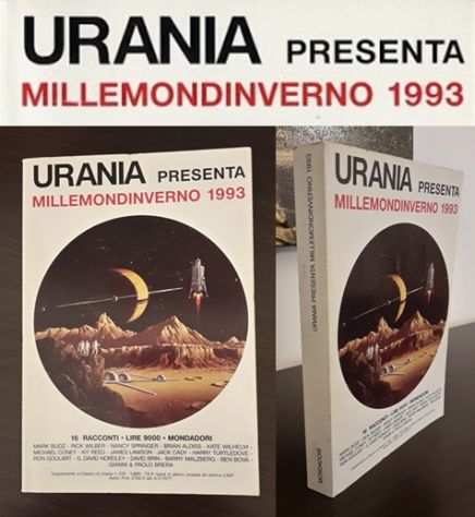 URANIA PRESENTA MILLEMONDINVERNO 1993, 16 RACCONTI - MONDADORI, 1993.