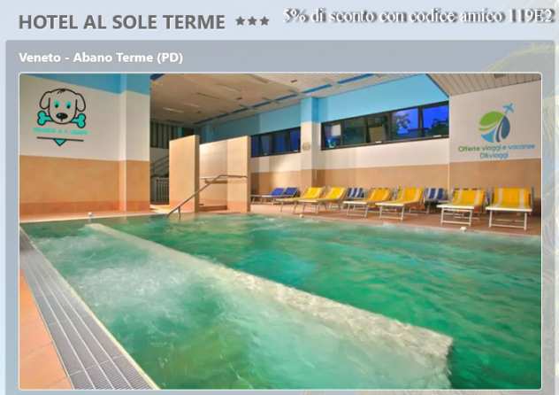 Vacanze Relax ad Abano Terme con codice sconto amico DLTVIAGGI - DLTCLUB