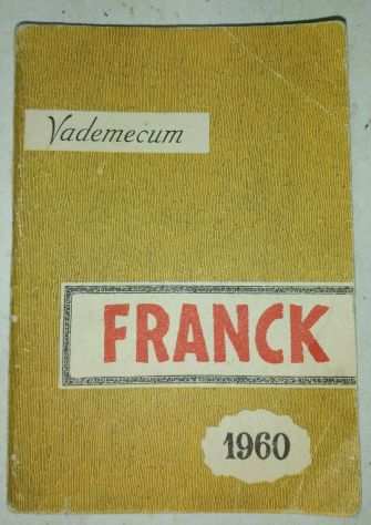 VADEMECUM FRANCK ANNO 1960 BUONE CONDIZIONI