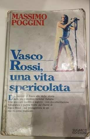 Vasco Rossi, una vita spericolata, Massimo Poggini