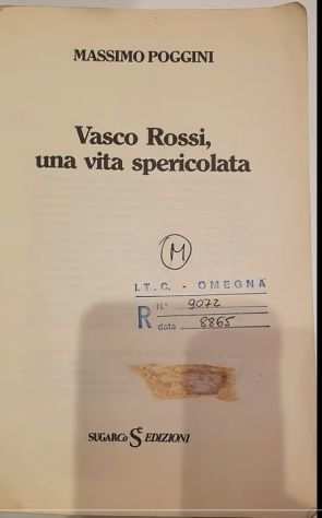Vasco Rossi, una vita spericolata, Massimo Poggini