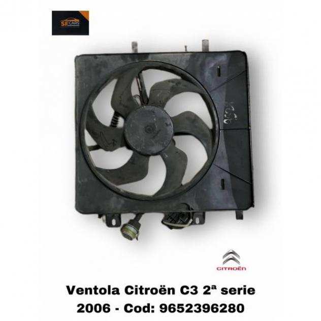 VENTOLA RADIATORE CITROEN C3 2Acircdeg Serie 9652396280 Diesel 1.4 (0510)