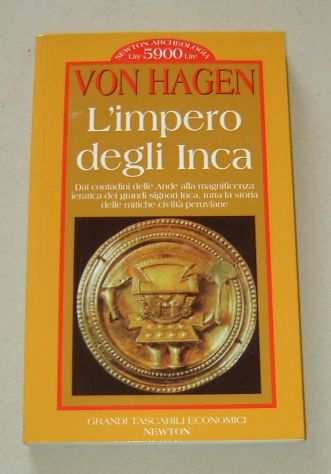 Victor W. von Hagen - LImpero degli Inca