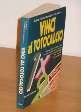 VINCI al TOTOCALCIO e SUPERENALOTTO,prime edizioni 1988-2000.