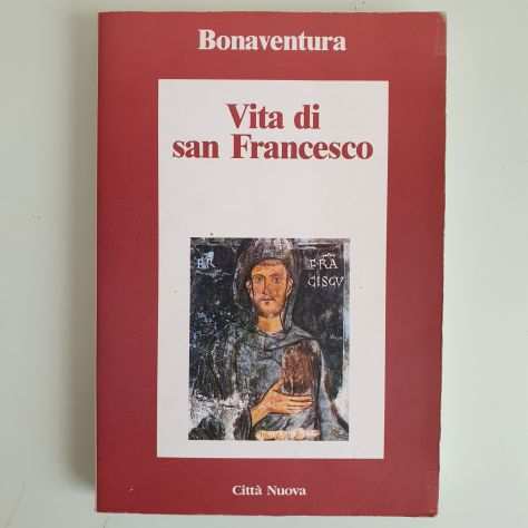 Vita di San Francesco - Bonaventura - Cittagrave Nuova - 2005
