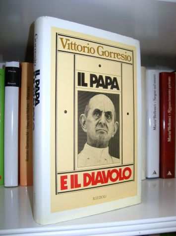 Vittorio Gorresio - Il papa e il diavolo